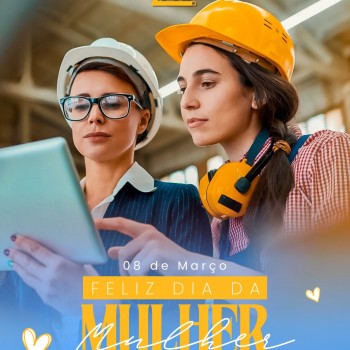 Feliz Dia Internacional da Mulher